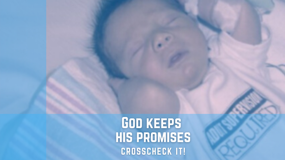 God Keeps His Promises. Crosscheck It!