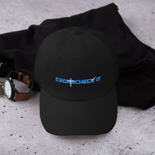 Load image into Gallery viewer, Crosscheck It Dad hat
